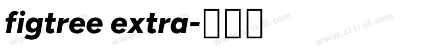 figtree extra字体转换